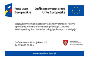 Województwo Wielkopolskie/ROPS w Poznaniu realizuje projekt pt. 